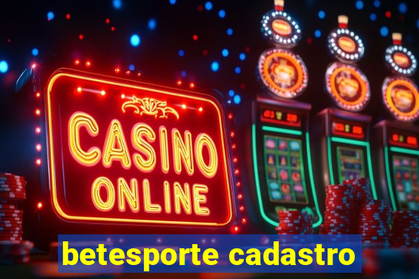 betesporte cadastro